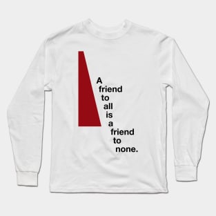 Ajin - A friend to all is a friend to none Long Sleeve T-Shirt